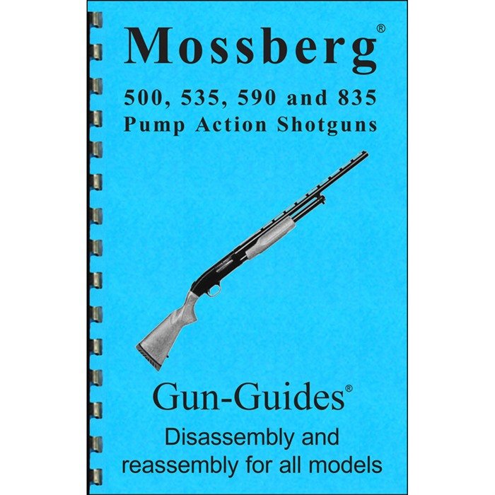 GUN-GUIDES ASSEMBLY-DISASSEMBLY GUIDE FOR MOSSBERG 500 535 590 835