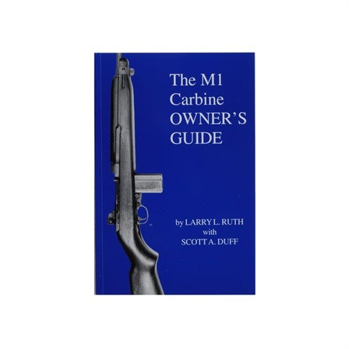 Scott Duff M1 Carbine Guide Semi Auto Rifle Manual
