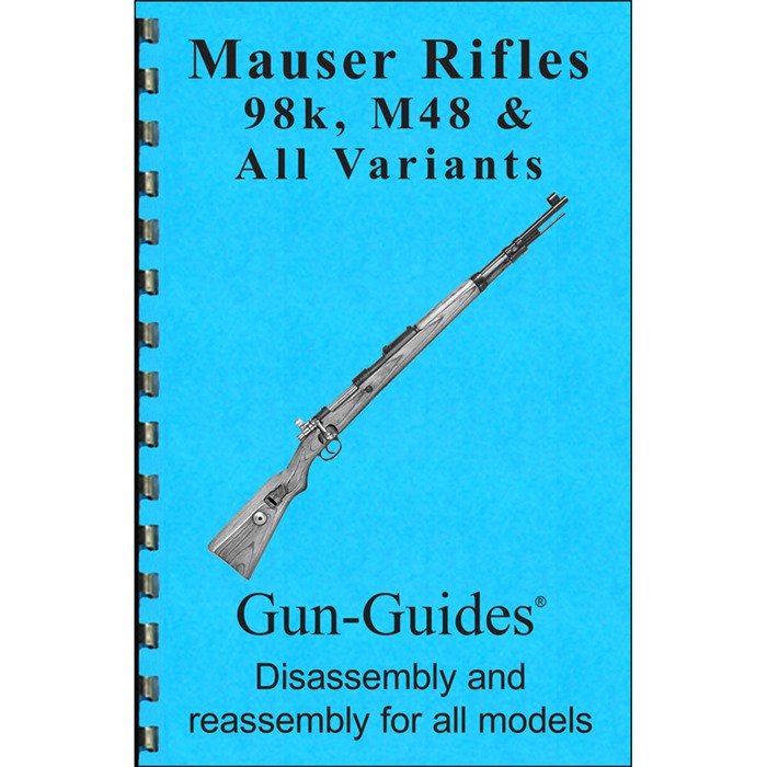 Buy GUN-GUIDES MAUSER 98K & M48 Assembly & Disassembly Guide online