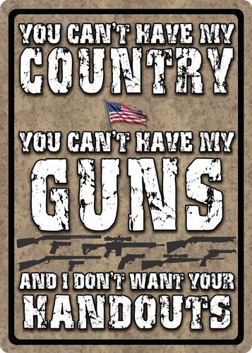 Buy Rivers EDGE SIGN 12"x17" "YOU CAN'T HAVE MY COUNTRY" online