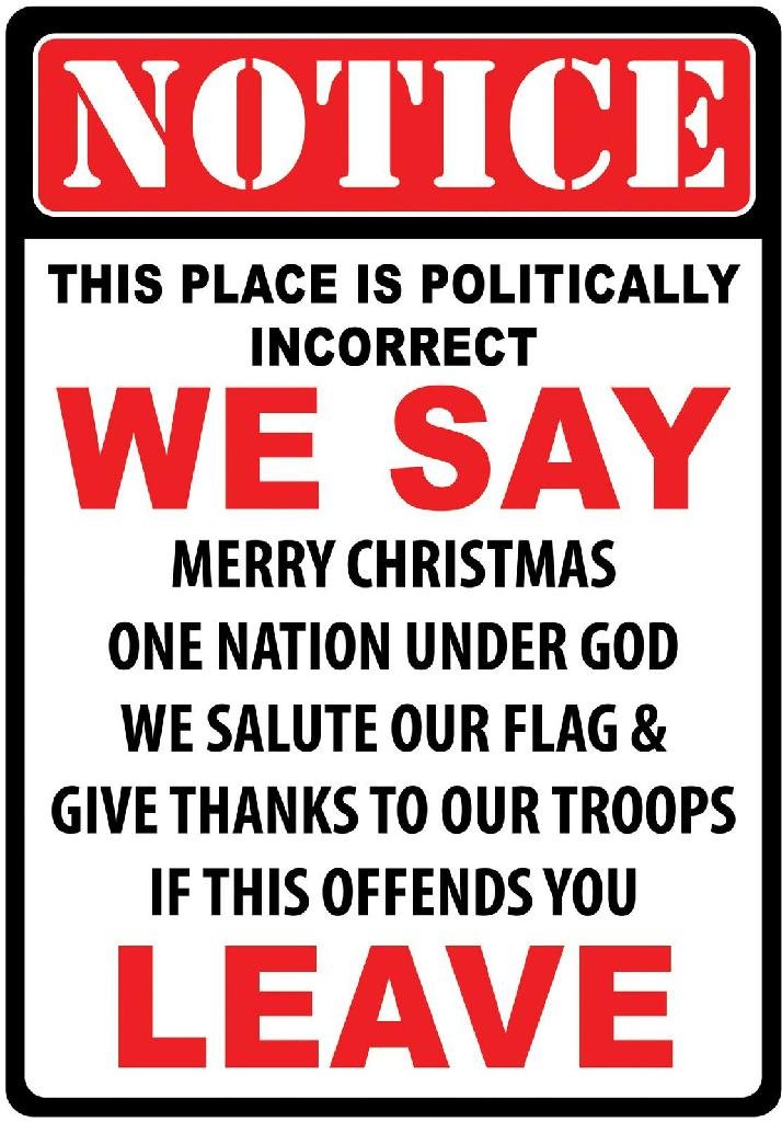 R.EDGE 1464 Politically Incorrect Tin Sign 12In x 17In