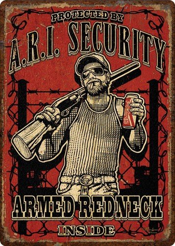 Buy River's Edge Gifts Embossed Sign 12"X17" "Armed Redneck Inside" 2252 online