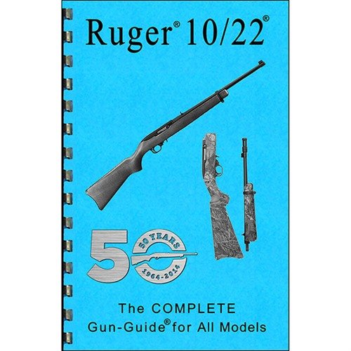 THE COMPLETE GUN GUIDE FOR RUGER 10-22